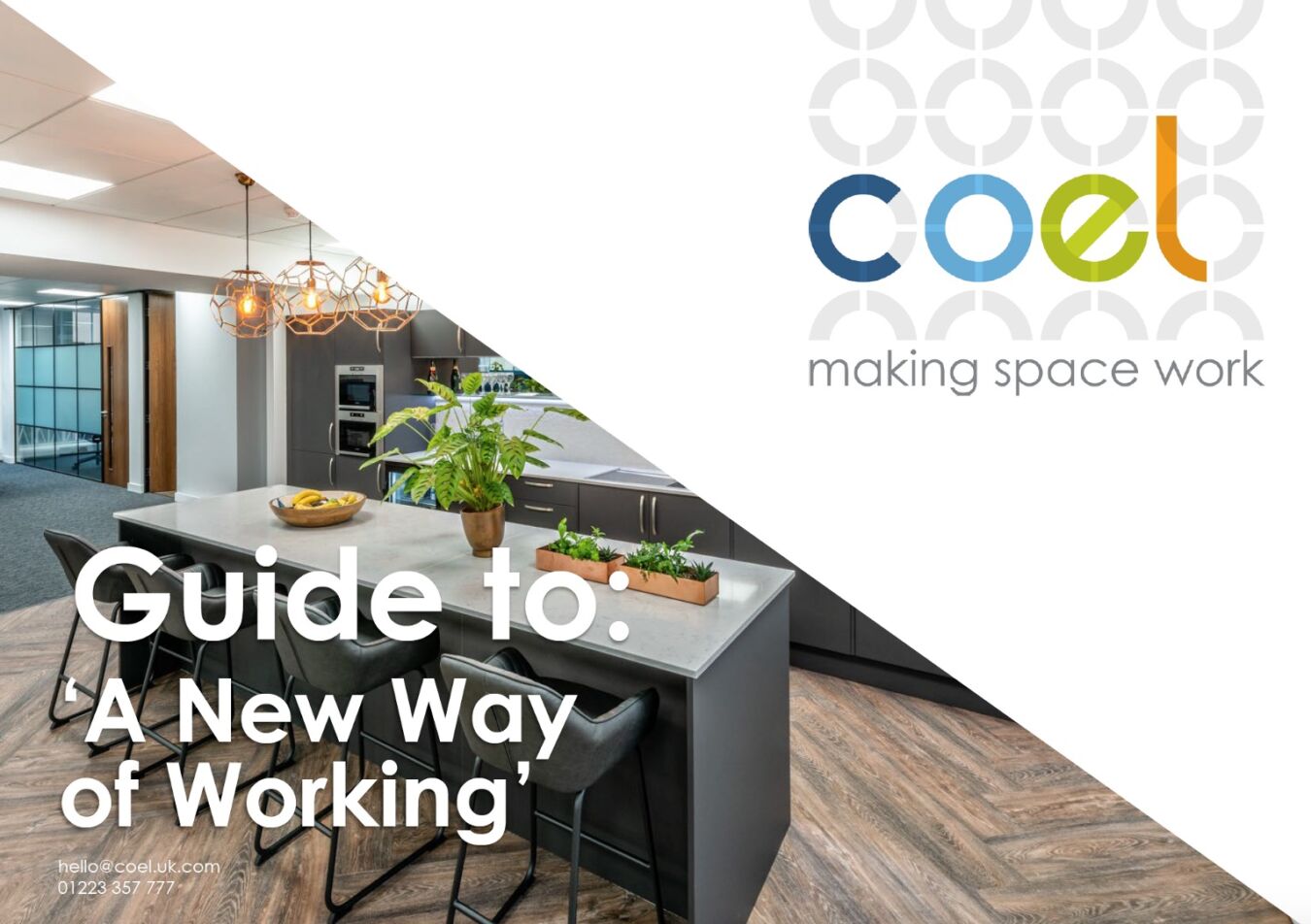 Modern kitchen island with plants and chairs, framed by pendant lights, in an office setting. Text reads: "Guide to: 'A New Way of Working.'" Logo: "coel making space work." Contact: hello@coel.uk.com, 01223 357 777.